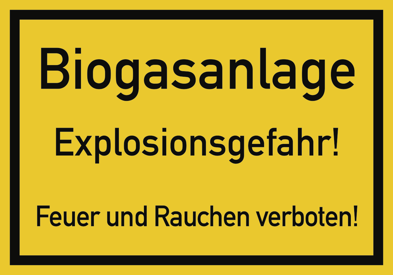 Biogasanlage-Explosionsgefahr! Feuer und Rauchen verboten!, Textschild