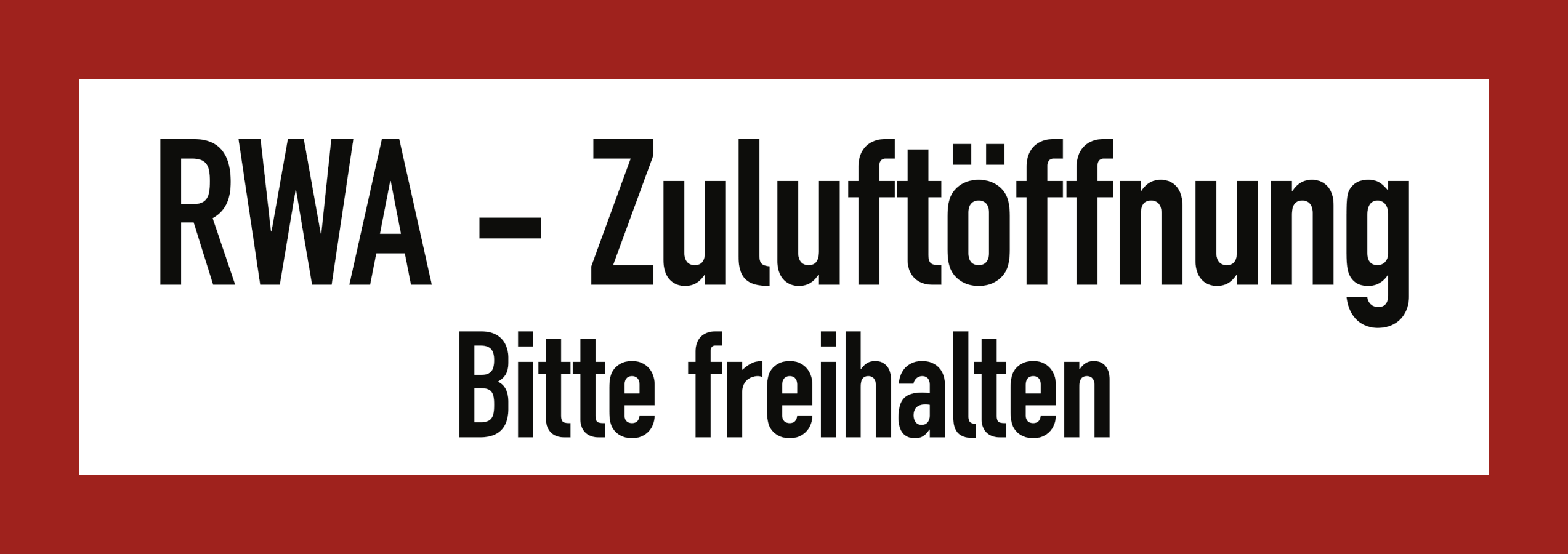 RWA-Zuluftöffnung Bitte freihalten, Textschild, DIN 4066