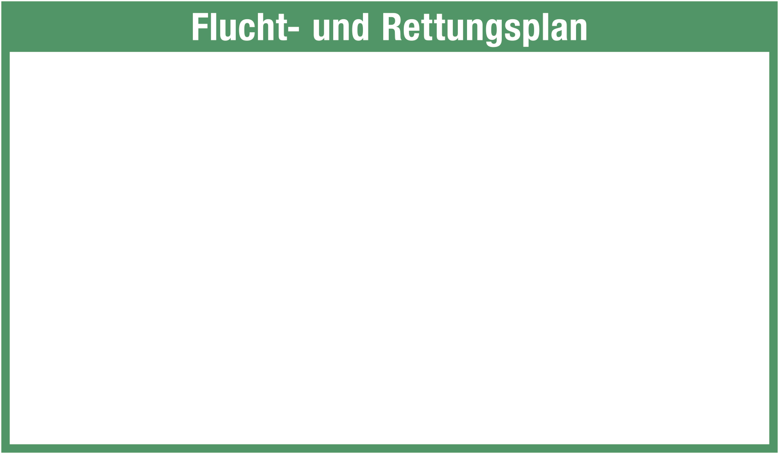 Flucht- und Rettungsplan ohne Legende 70 x 120 cm, Textschild